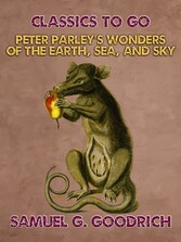 Peter Parley's Wonders of the Earth, Sea, and Sky