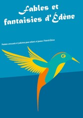 Fables et fantaisies d&apos;Édène