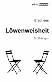 Löwenweisheit