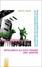 Erfolgreich als Solo-Trainer und -Berater