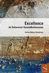 Excellence im Schweizer Gesundheitswesen