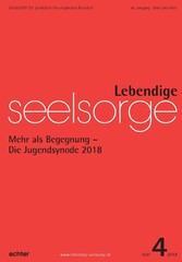 Lebendige Seelsorge 4/2018