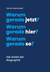 Warum gerade jetzt? Warum gerade hier? Warum gerade so?