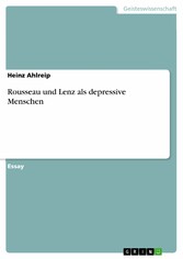 Rousseau und Lenz als depressive Menschen