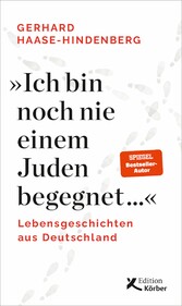 'Ich bin noch nie einem Juden begegnet ...'