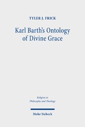 Karl Barth's Ontology of Divine Grace