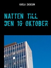 Natten till den 16 oktober