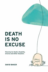 Death Is No Excuse