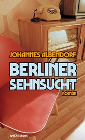 Berliner Sehnsucht