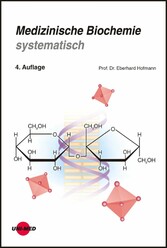 Medizinische Biochemie systematisch