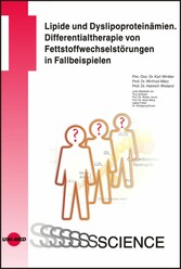 Lipide und Dyslipoproteinämien. Differentialtherapie von Fettstoffwechselstörungen in Fallbeispielen