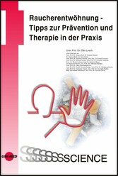 Raucherentwöhnung - Tipps zur Prävention und Therapie in der Praxis