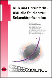 KHK und Herzinfarkt - Aktuelle Studien zur Sekundärprävention