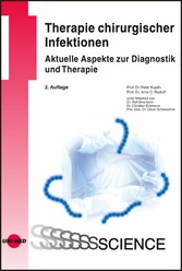 Therapie chirurgischer Infektionen - Aktuelle Aspekte zur Diagnostik und Therapie