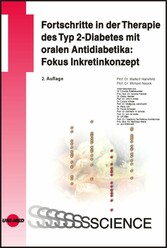 Fortschritte in der Therapie des Typ 2-Diabetes mit oralen Antidiabetika: Fokus Inkretinkonzept