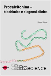 Procalcitonina - biochimica e diagnosi clinica