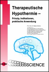 Therapeutische Hypothermie - Prinzip, Indikationen, praktische Anwendung