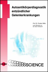 Autoantikörperdiagnostik entzündlicher Gelenkerkrankungen