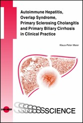 Autoimmune Hepatitis, Overlap Syndrome, Primary Sclerosing Cholangitis and Primary Biliary Cirrhosis in Clinical Practice