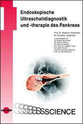 Endoskopische Ultraschalldiagnostik und -therapie des Pankreas