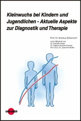 Kleinwuchs bei Kindern und Jugendlichen - Aktuelle Aspekte zur Diagnostik und Therapie