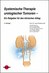 Systemische Therapie urologischer Tumoren - Ein Ratgeber für den klinischen Alltag