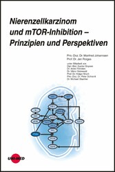 Nierenzellkarzinom und mTOR-Inhibition - Prinzipien und Perspektiven