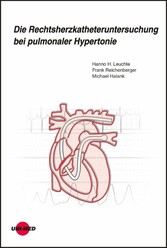 Die Rechtsherzkatheteruntersuchung bei pulmonaler Hypertonie