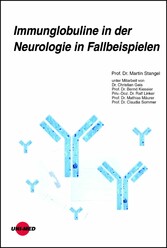 Immunglobuline in der Neurologie in Fallbeispielen