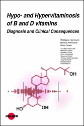 Hypo- and Hypervitaminosis of B and D vitamins - Diagnosis and Clinical Consequences