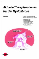 Aktuelle Therapieoptionen bei der Myelofibrose