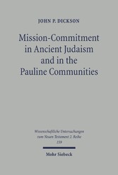 Mission-Commitment in Ancient Judaism and in the Pauline Communities