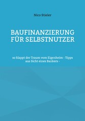 Baufinanzierung für Selbstnutzer