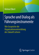 Sprache und Dialog als Führungsinstrumente