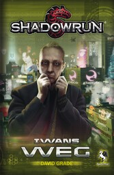 Shadowrun: Iwans Weg