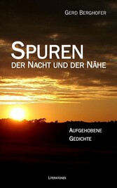 Spuren der Nacht und der Nähe