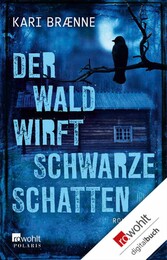 Der Wald wirft schwarze Schatten