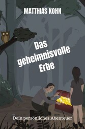 Das geheimnisvolle Erbe