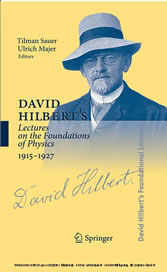 David Hilbert's Lectures on the Foundations of Physics 1915-1927