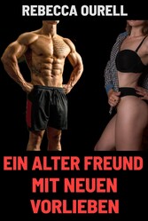 Ein alter Freund mit neuen Vorlieben