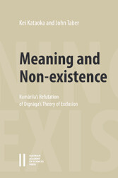 Meaning and Non-existence: Kum&#257;rila's Refutation of Dign&#257;ga's Theory of Exclusion