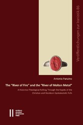 The 'River of Fire' and the 'River of Molten Metal'