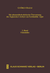 Die altanatolisch-türkische Übersetzung des Tazkaratu l-Awliya von Fariduddin 'Attar