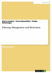 Führung, Management und Motivation