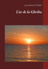 L&apos;or de la Ghriba