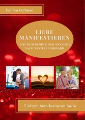 Liebe Manifestieren