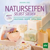 Naturseifen selbst sieden