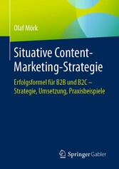 Situative Content-Marketing-Strategie