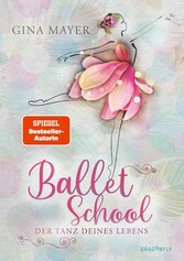 Ballet School - Der Tanz deines Lebens