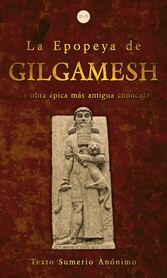 La Epopeya de Gilgamesh